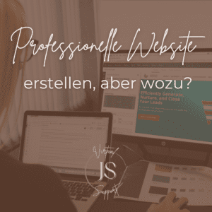 Mehr über den Artikel erfahren Professionelle Website erstellen, aber wozu?