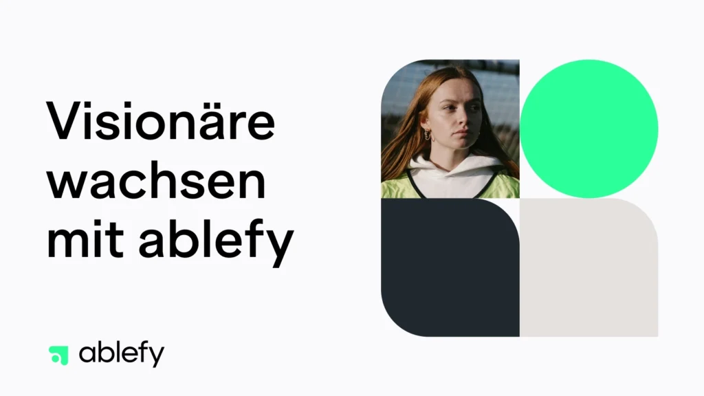 Visionaere-wachsen-mit-ablefy